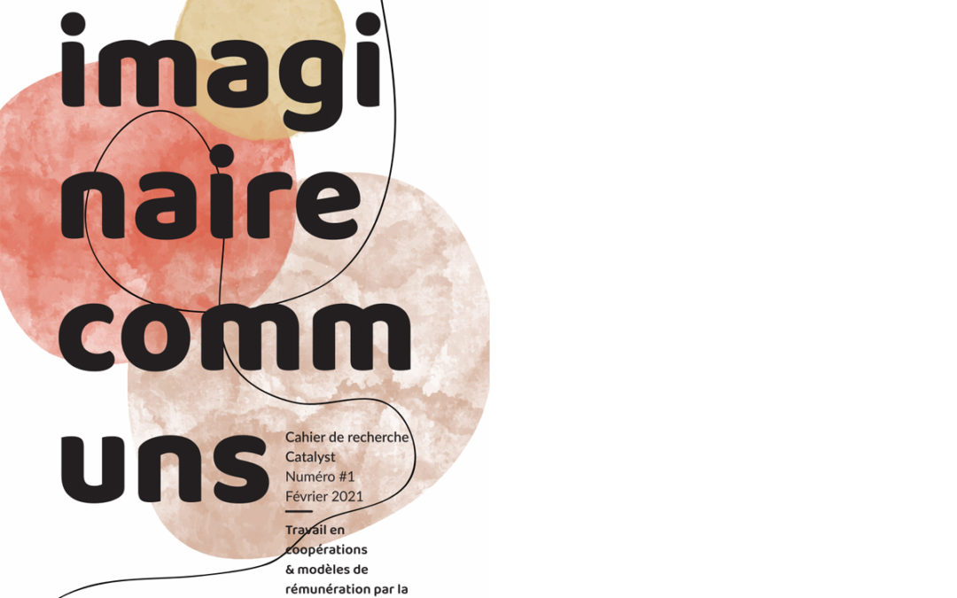 Imaginaire Communs #1, les modèles de rémunération par la contribution